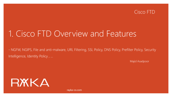 1. Cisco FTD Overview and Features