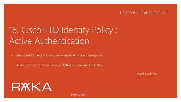 18. Cisco FTD Identity Policy _ Active Authentication