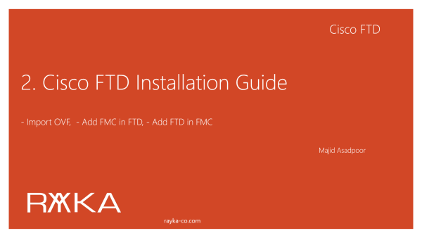 2. Cisco FTD Installation Guide