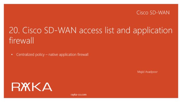 20. Cisco SD-WAN access list and application firewall