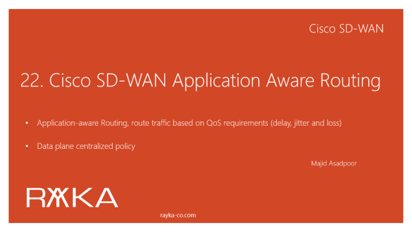 22. Cisco SD-WAN Application Aware Routing