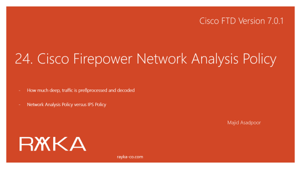 24. Cisco Firepower Network Analysis Policy