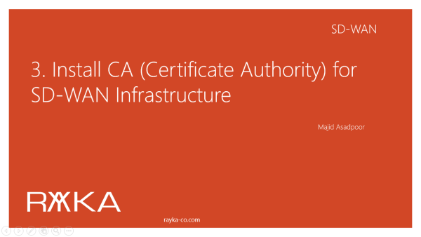 3. Install CA for SD-WAN Infrastructure