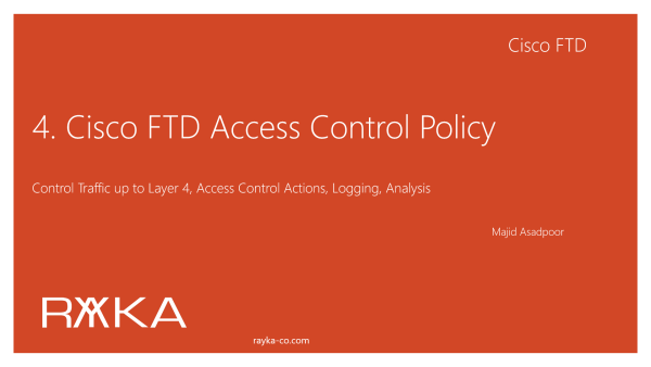 4. Cisco FTD Access Control Policy