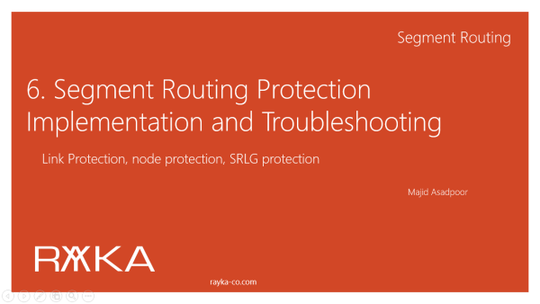 6. segment routing protection implementation and troubleshooting