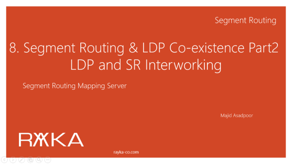 8. segment routing and ldp coexistence part2_ldp and sr interworking