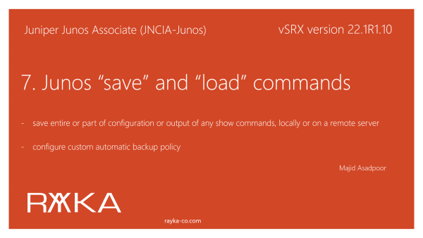 7. Junos save and load commands
