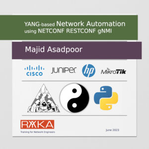 YANG based Network Automation using NETCONF RESTCONF gNMI