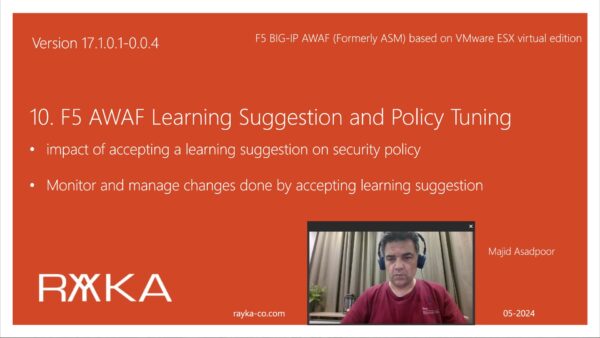 10. F5 AWAF Learning Suggestion and Policy Tuning