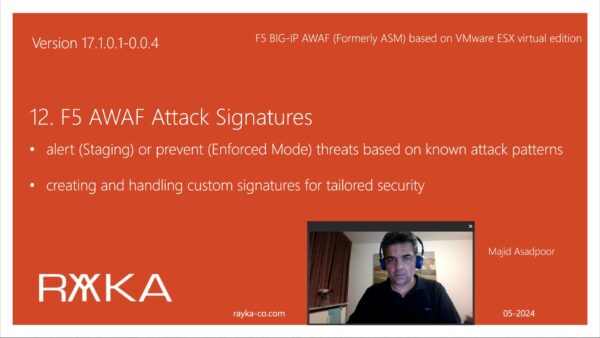 12. F5 AWAF Attack Signatures