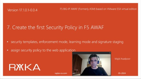 7. Create the first security policy in F5 AWAF